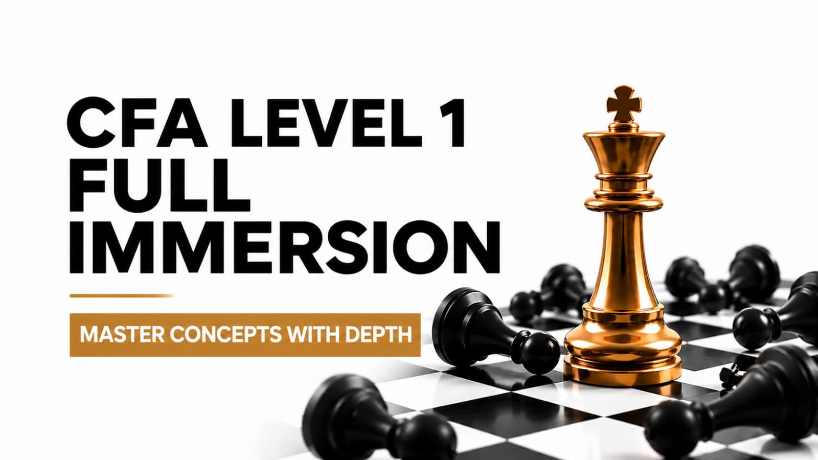 CFA Level 1 - Full Immersion
